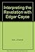 Interpreting the Revelation With Edgar Cayce by 