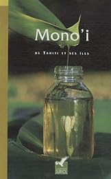 Mono'i de Tahiti et ses îles