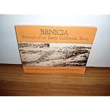 Benicia, Portrait of an Early California Town: An Architectural History