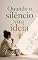 Livro Quando o silêncio vira ideia
