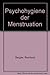 Psychohygiene der Menstruation