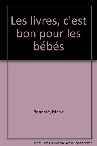 Les  livres, c'est bon pour les bébés