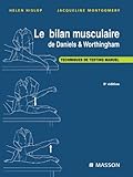 Image de Le bilan musculaire de Daniels et Worthingham: Techniques de testing manuel (French Edition)