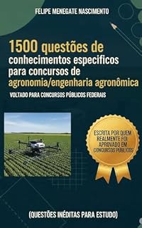 1500 questões de conhecimentos específicos para concursos de agronomia/engenharia agronômica (Apostilas completas para concursos publicos de engenharia agronômica)