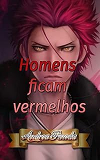 Livro Homens ficam vermelhos