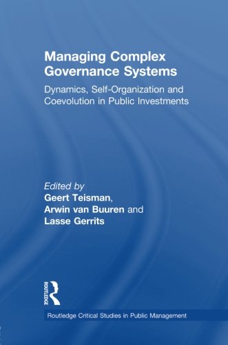 Managing Complex Governance Systems (Routledge Critical Studies in Public Management) Managing Complex Governance Systems (Routledge Critical Studies in Public Management)