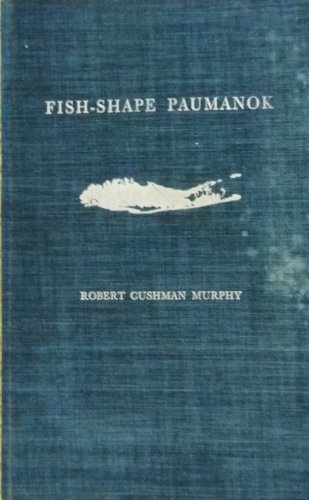 Fish-shape Paumanok; nature and man on Long Island