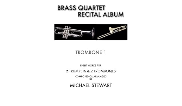 Brass Quartet Recital Album Trombone 1 Kindle Edition By - 