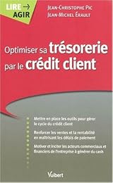Optimiser sa trésorerie par le crédit client