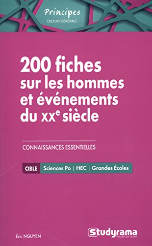 200 fiches sur les hommes et événements du XXe siècle