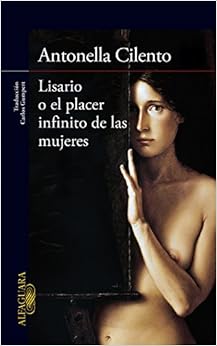 Lisario o el placer infinito de las mujeres