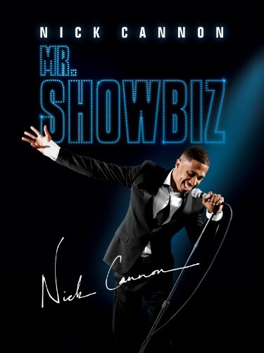 Download Nick Cannon: Mr. Showbiz Download Nick Cannon: Mr. Showbiz