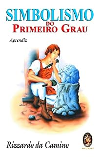 Livro Simbolismo do Primeiro Grau: Aprendiz