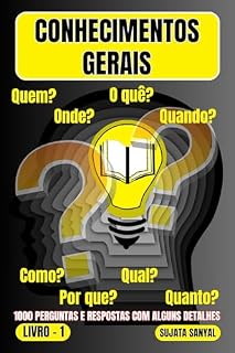 Livro CONHECIMENTOS GERAIS: O LIVRO 1, uma extensa coleção de 1000 perguntas e respostas com explicações detalhadas, oferece aos leitores uma forma sistemática de aprendizado.