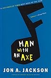 Man with an Axe (The Detective Sergeant Mullheisen Mysteries) by Jon A. Jackson