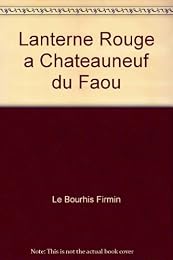 Lanterne rouge à Châteauneuf-du-Faou
