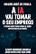 Livro A IA vai tomar o seu emprego: e como você vai virar o jogo antes que seja tarde