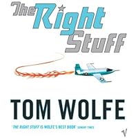[Right Stuff] [By: Wolfe, Tom] [October, 2005]