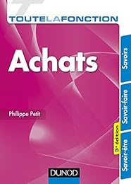 Toute la fonction Achats - 3e éd. - Savoirs - Savoir-faire - Savoir-être