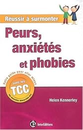 Peurs, anxiétés et phobies