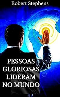 Livro PESSOAS GLORIOSAS LIDERAM NO MUNDO