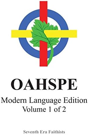 OAHSPE: A New Bible in the Words of Jehovih and His Angel