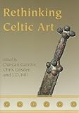 Image de Rethinking Celtic Art