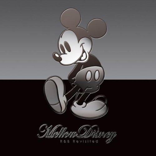 V A Mellow Disney R B Revisited Amazon Com Music V A Mellow Disney R B Revisited Amazon Com Music