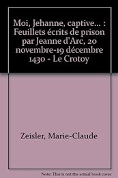 Moi, Jehanne, captive