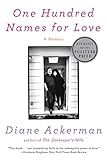 One Hundred Names for Love: A Memoir