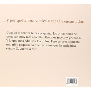 Por qué la señora G. se volvio gruñona (Spanish Edition)