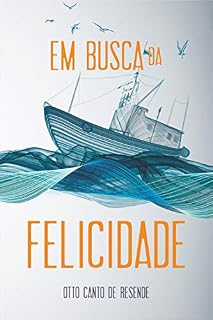 Livro Em Busca da Felicidade