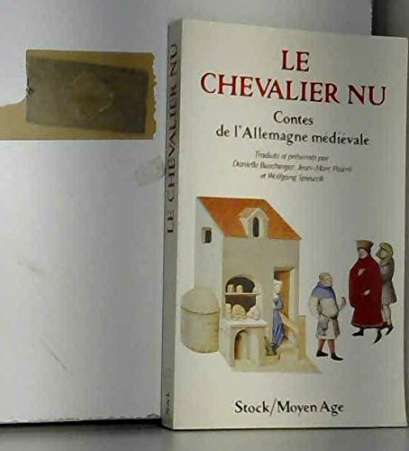 Amazon Fr Le Chevalier Nu Contes De L Allemagne Medievale Collectif Livres Amazon Fr Le Chevalier Nu Contes De L Allemagne Medievale Collectif Livres