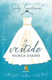 Livro O Vestido Nunca Usado