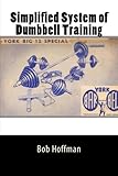 Simplified System of Dumbbell Training