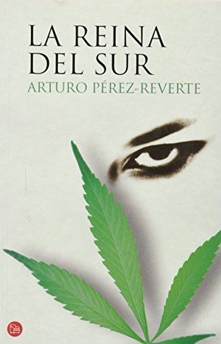 La reina del Sur / The Queen of the South (Spanish Edition) by Arturo P??rez-Reverte (2010-03-31)