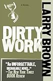 Dirty Work by Larry Brown