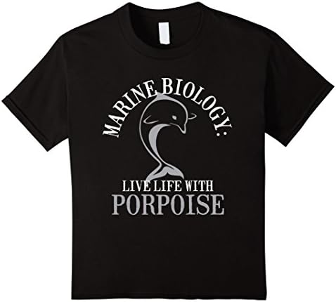 Kids Marine Biology Live Life with Porpoise Funny Shirt 12 Black
