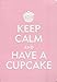 Keep Calm and Have a Cupcake Journal (Diary, Notebook)