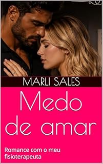 Livro Medo de amar: Romance com o meu fisioterapeuta