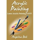 Acrylic Painting (Acrylic Painting, Acrylic Painting Tutorial, Acrylic Painting Books, Acrylic Painting Series, Acrylic Painting Course, Acrylic Painting Development)