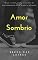 Livro Amor Sombrio: Uma coletânea de histórias de amor e dor