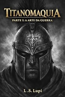 Livro Titanomaquia: Parte I – A Arte da Guerra