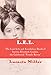 L.E.L.: The Lost Life and Scandalous Death of Letitia Elizabeth Landon, the Celebrated