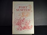 Front cover for the book Fort Sumter National Monument, South Carolina by Frank Barnes