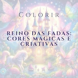 Livro R E I N O D A S F A D A S : C O R E S M Á G I C A S E C R I A T I V A S