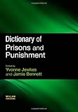 Dictionary of Prisons and Punishment, , 1843922924