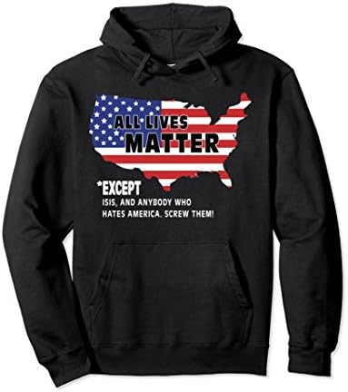 Unisex All lives Matter 4th July Except American Flag Hoodie 2XL Black