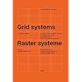 Grid systems in graphic design: A visual communication manual for graphic designers, typographers and three dimensional desig