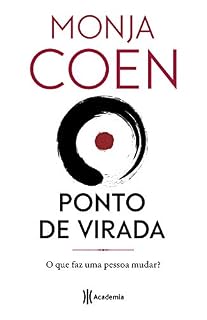 Livro Ponto de virada: O que faz uma pessoa mudar?